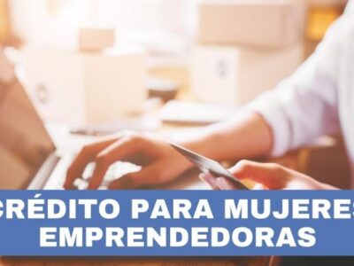Se entregaran créditos al 1% y a 30 años plazo a mujeres emprendedoras